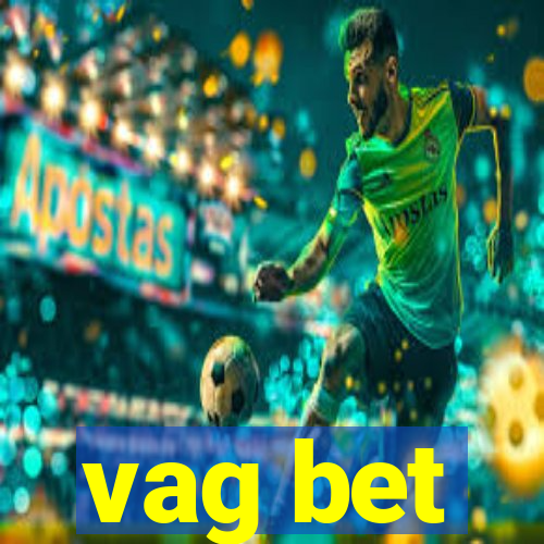 vag bet